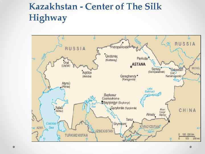Kazakhstan - Center of The Silk Highway 