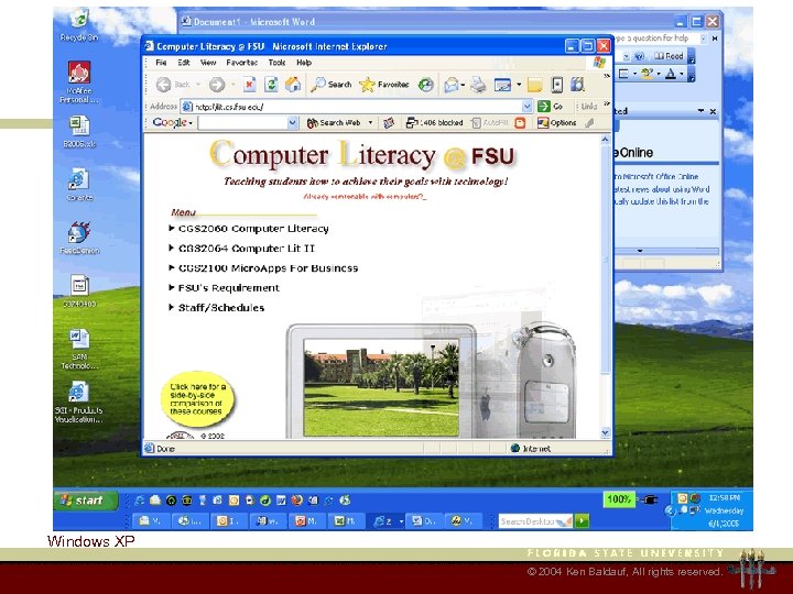 Windows XP © 2004 Ken Baldauf, All rights reserved. 