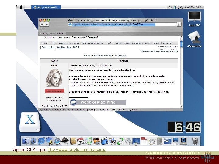 Apple OS X Tiger http: //www. apple. com/macosx/ © 2004 Ken Baldauf, All rights