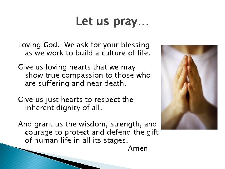 Let us pray… Loving God. We ask for your blessing as we work to