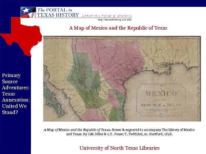 A Map of Mexico and the Republic of Texas Primary Source Adventures: Texas Annexation: