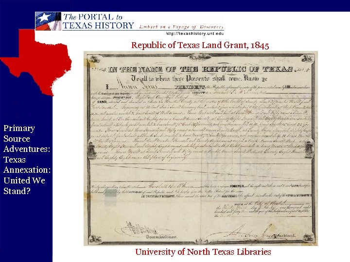 Republic of Texas Land Grant, 1845 Primary Source Adventures: Texas Annexation: United We Stand?