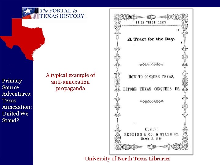 Primary Source Adventures: Texas Annexation: United We Stand? A typical example of anti-annexation propaganda