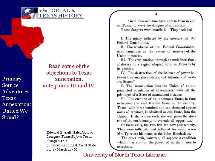Primary Source Adventures: Texas Annexation: United We Stand? Read some of the objections to