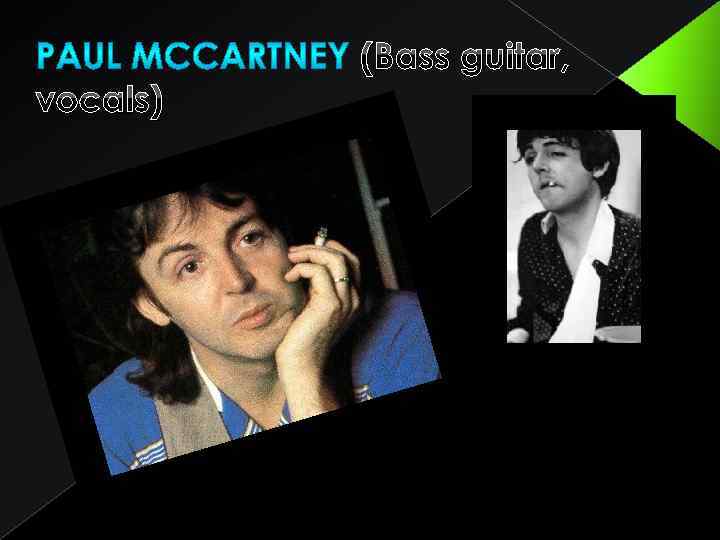 vocals) (Bass guitar, 