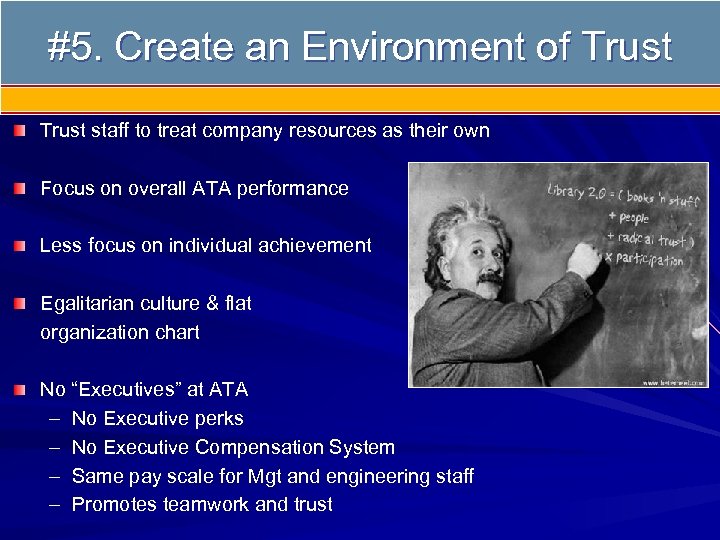 #5. Create an Environment of Trust staff to treat company resources as their own