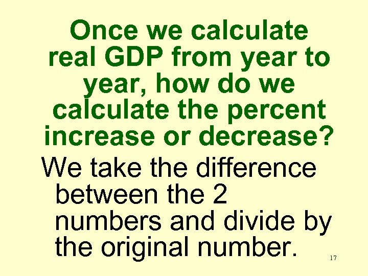 Once we calculate real GDP from year to year, how do we calculate the