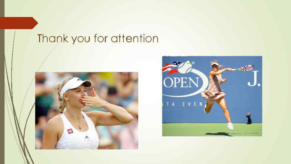 Thank you for attention 