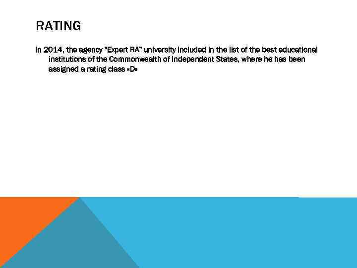 RATING In 2014, the agency 