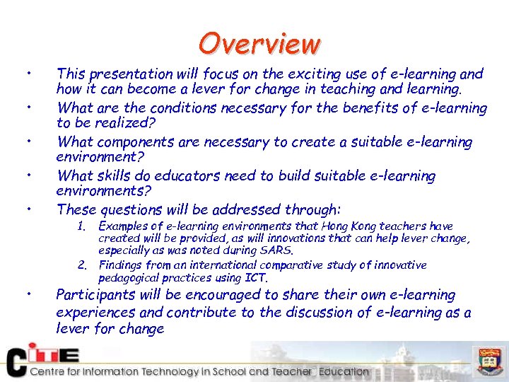  • • • Overview This presentation will focus on the exciting use of