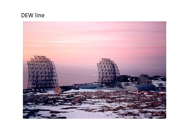 DEW line 