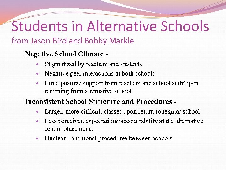 Students in Alternative Schools from Jason Bird and Bobby Markle Negative School Climate Stigmatized