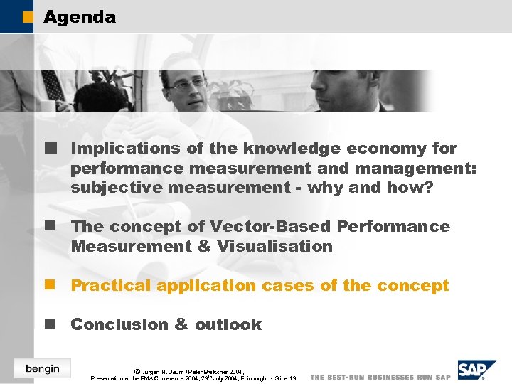 Agenda ¢ Implications of the knowledge economy for performance measurement and management: subjective measurement