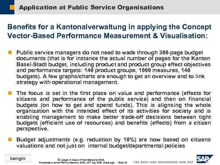 Application at Public Service Organisations Benefits for a Kantonalverwaltung in applying the Concept Vector-Based