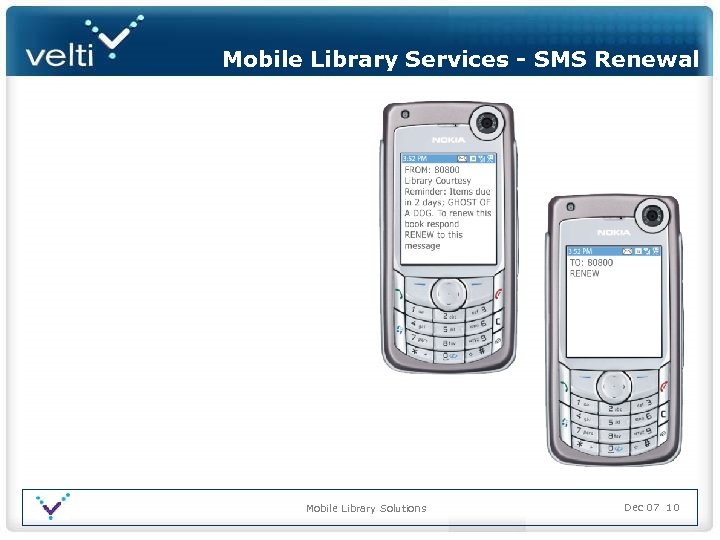 Mobile Library Services - SMS Renewal Mobile Library Solutions Dec 07 10 