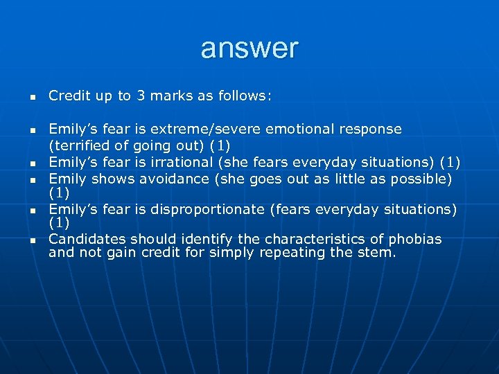 answer n n n Credit up to 3 marks as follows: Emily’s fear is