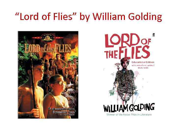 “Lord of Flies” by William Golding 