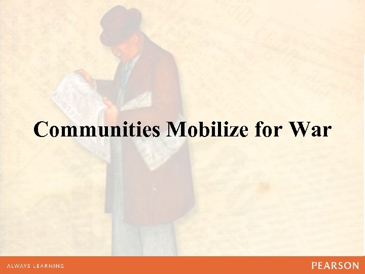 Communities Mobilize for War 