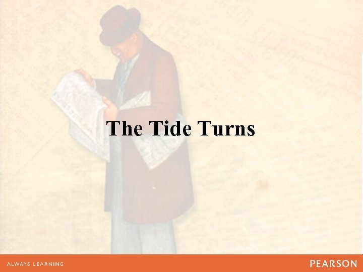 The Tide Turns 