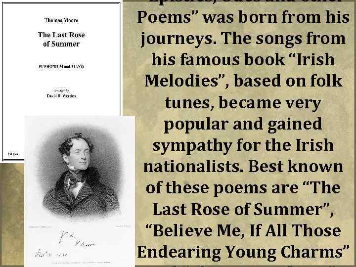 “Epistles, Odes and other Poems” was born from his journeys. The songs from his