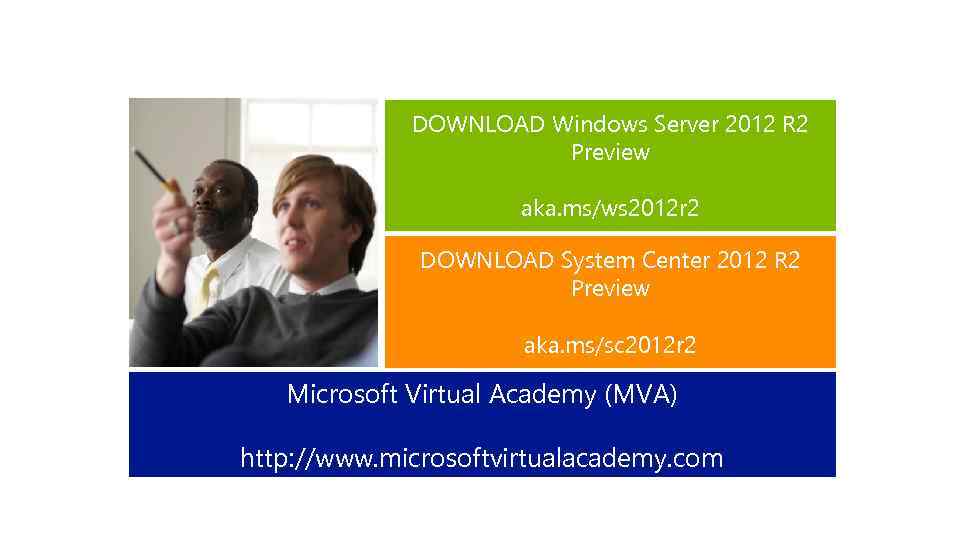 DOWNLOAD Windows Server 2012 R 2 Preview aka. ms/ws 2012 r 2 DOWNLOAD System
