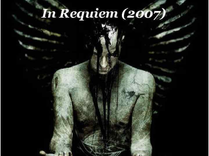 In Requiem (2007) 