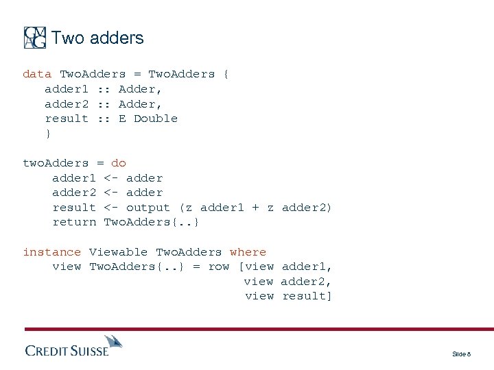 Two adders data Two. Adders = Two. Adders { adder 1 : : Adder,