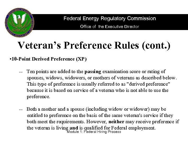Federal Energy Regulatory Commission Office of the Executive Director Veteran’s Preference Rules (cont. )