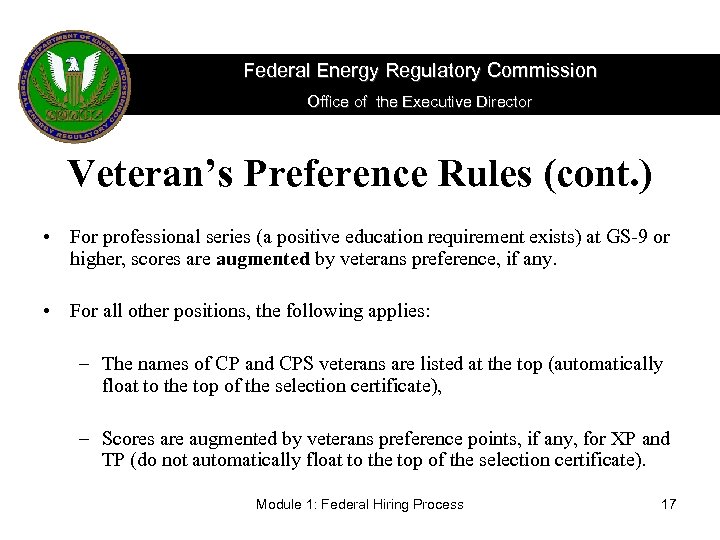 Federal Energy Regulatory Commission Office of the Executive Director Veteran’s Preference Rules (cont. )