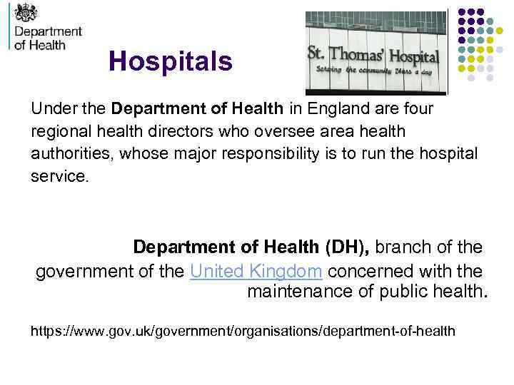  Hospitals Under the Department of Health in England are four regional health directors