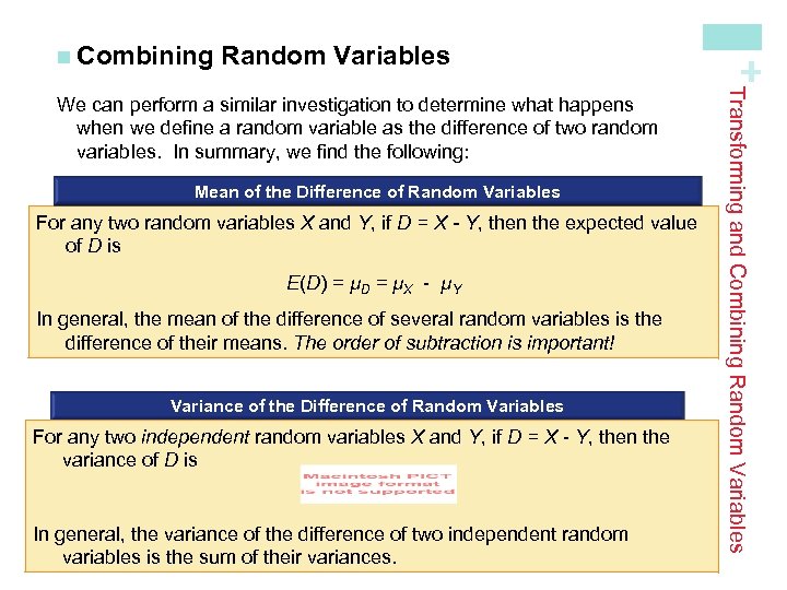 Random Variables Mean of the Difference of Random Variables For any two random variables