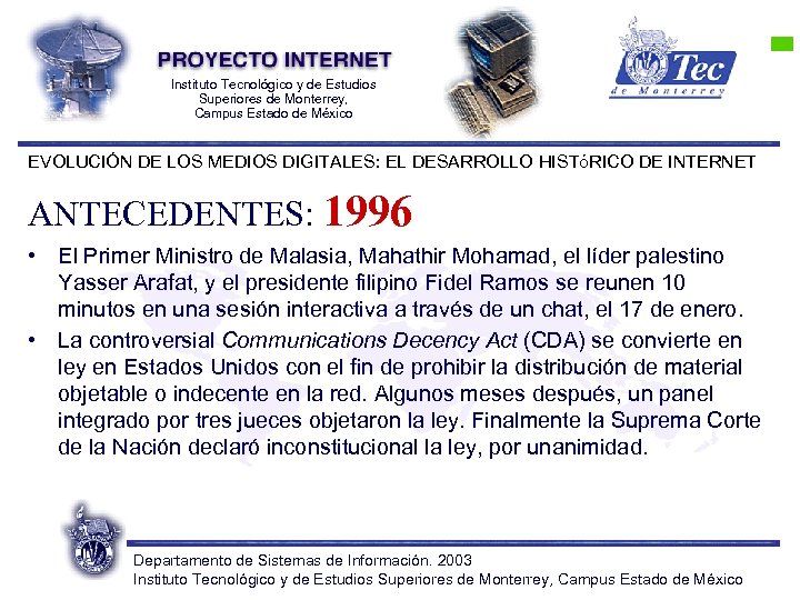 Instituto Tecnológico y de Estudios Superiores de Monterrey, Campus Estado de México EVOLUCIÓN DE