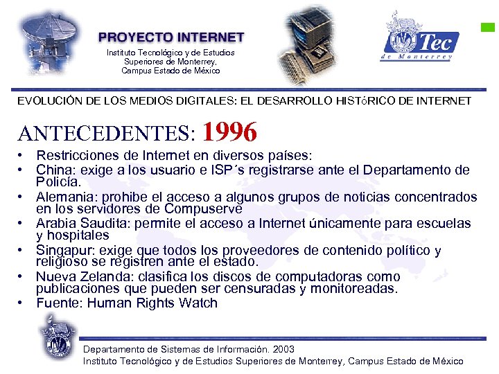 Instituto Tecnológico y de Estudios Superiores de Monterrey, Campus Estado de México EVOLUCIÓN DE