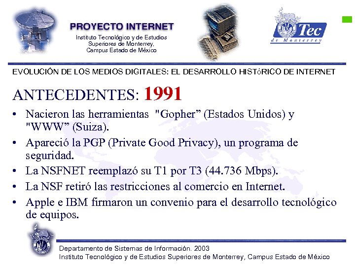 Instituto Tecnológico y de Estudios Superiores de Monterrey, Campus Estado de México EVOLUCIÓN DE