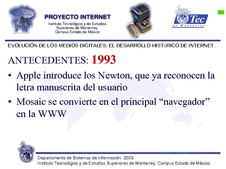 Instituto Tecnológico y de Estudios Superiores de Monterrey, Campus Estado de México EVOLUCIÓN DE
