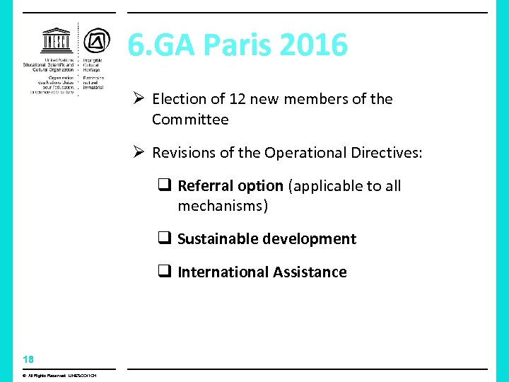 6. GA Paris 2016 Ø Election of 12 new members of the Committee Ø