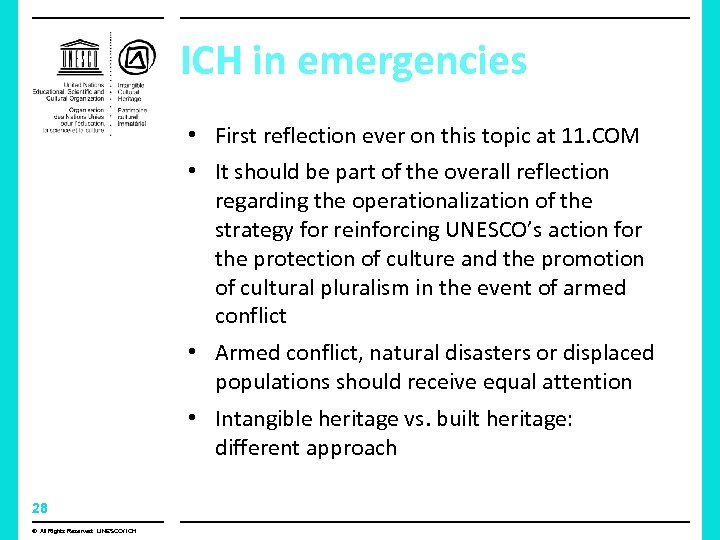 ICH in emergencies • First reflection ever on this topic at 11. COM •