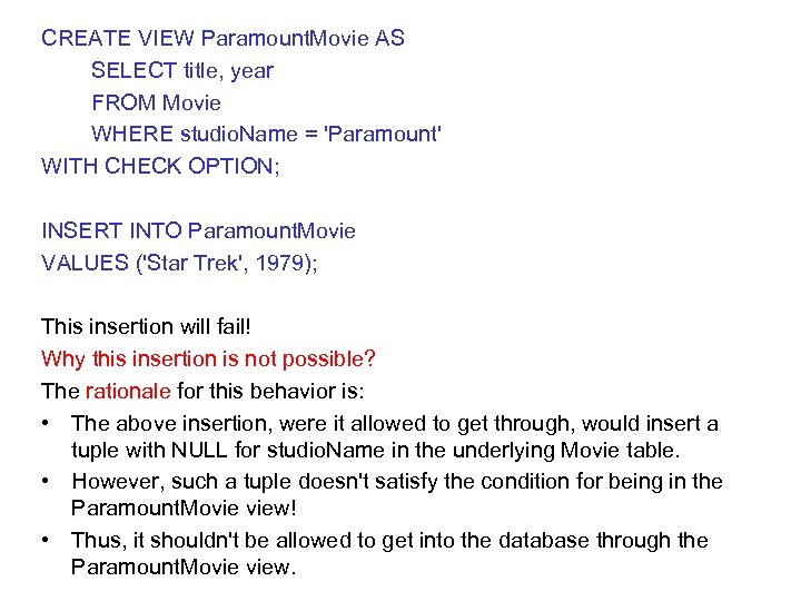 CREATE VIEW Paramount. Movie AS SELECT title, year FROM Movie WHERE studio. Name =