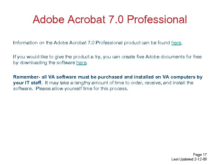 Adobe Acrobat 7. 0 Professional Information on the Adobe Acrobat 7. 0 Professional product