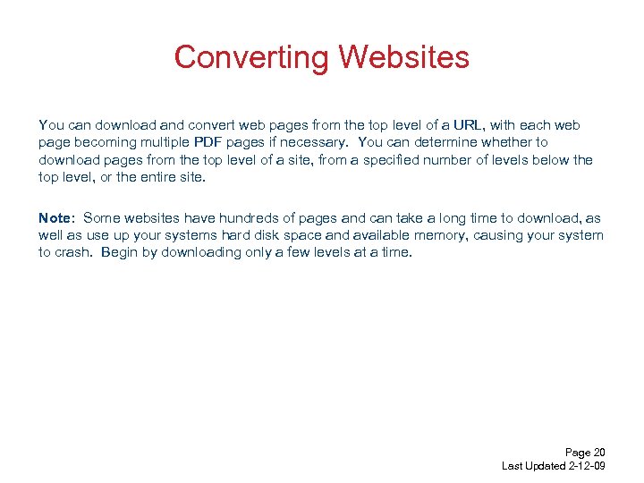 Converting Websites You can download and convert web pages from the top level of