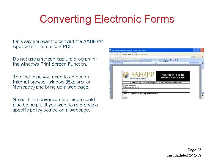 Converting Electronic Forms Let’s say you want to convert the AAHRPP Application Form into