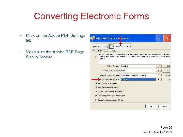 Converting Electronic Forms – Click on the Adobe PDF Settings tab – Make sure