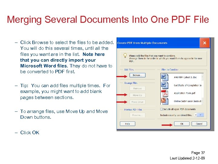 Merging Several Documents Into One PDF File – Click Browse to select the files