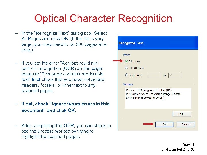 Optical Character Recognition – In the “Recognize Text” dialog box, Select All Pages and