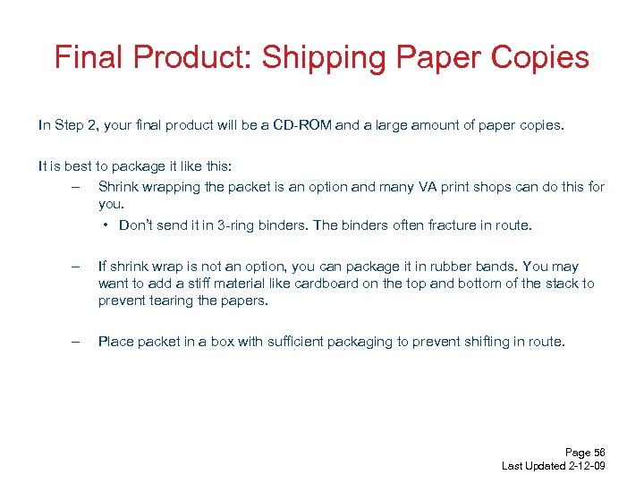 Final Product: Shipping Paper Copies In Step 2, your final product will be a