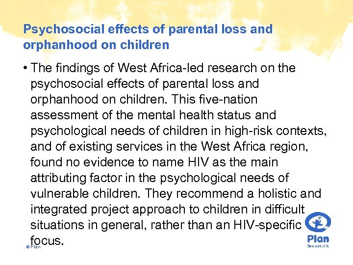 Psychosocial effects of parental loss and orphanhood on children • The findings of West