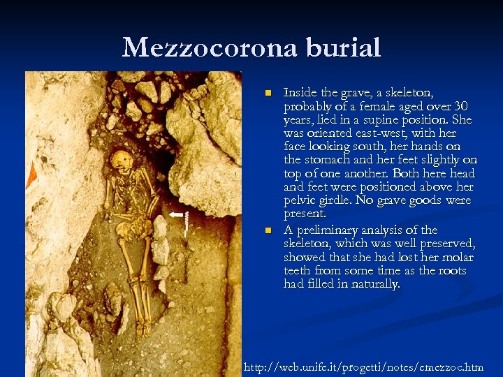Mezzocorona burial n n Inside the grave, a skeleton, probably of a female aged