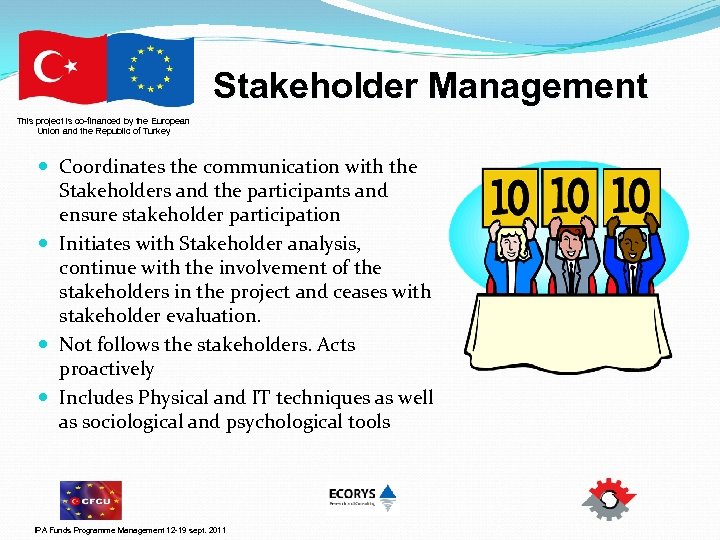 Stakeholder Management This project is co-financed by the European Union and the Republic of