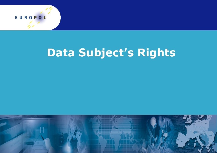 Data Subject’s Rights 