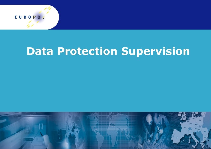 Data Protection Supervision 